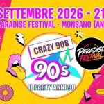 Immagine evento Crazy90s @Paradise Festival – MONSANO (AN) a Monsano (AN) Crazy90s @Paradise Festival - MONSANO (AN) a Monsano (AN) il 12 settembre 2026