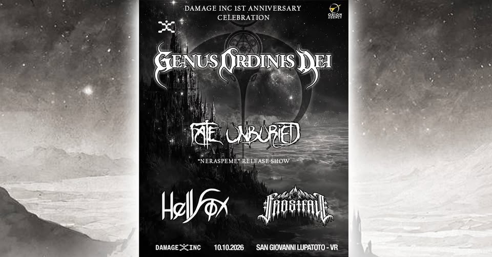 Evento Damage Inc 1St Anniversary Celebration – W – Genus Ordinis Dei Fate Unburied – Hellfox – Frostfall Locandina Damage Inc 1St Anniversary Celebration – W – Genus Ordinis Dei Fate Unburied – Hellfox – Frostfall - sabato 10 ottobre ore 19:00 - 21:00