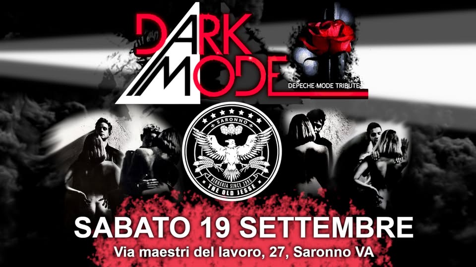 Evento Dark Mode – The Old Jesse Locandina Dark Mode – The Old Jesse - sabato 19 settembre ore 22:00 - 00:00