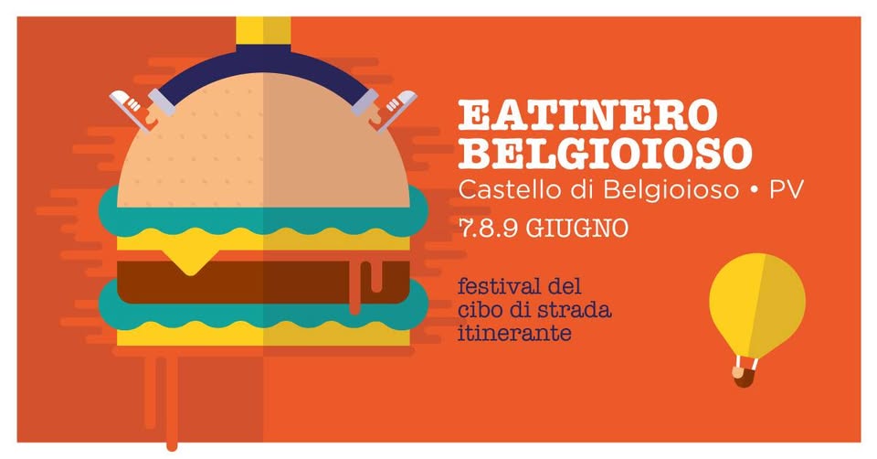 Evento Eatinero Belgioioso 2019 Locandina Eatinero Belgioioso 2019 - da venerdì 7 giugno - domenica 9 giugno 2019 ore 18:00 ore 23:59