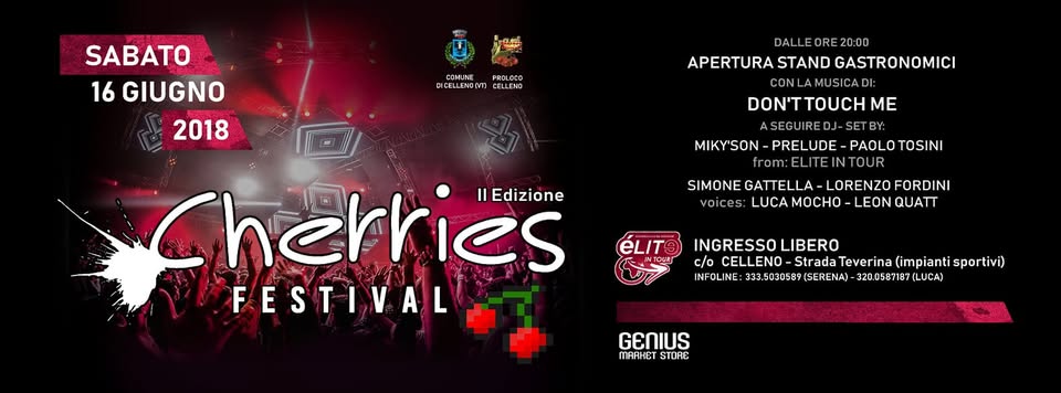Evento Élite In Tour – Cherries Festival – 16.06.18 Locandina Élite In Tour – Cherries Festival – 16.06.18 - da sabato 16 giugno - domenica 17 giugno 2018 ore 20:00 ore 06:00