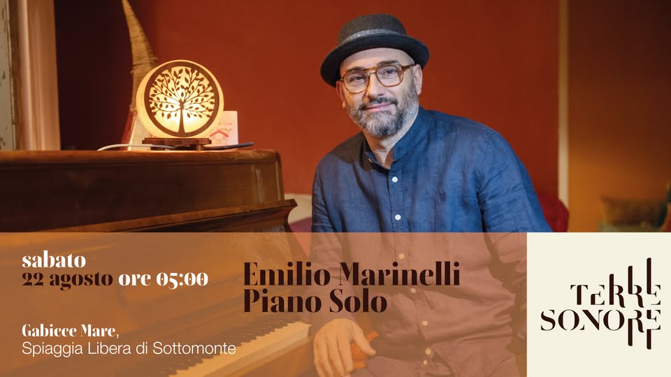 Evento Emilio Marinelli (Concerto All’alba) Locandina Emilio Marinelli (Concerto All’alba) - sabato 22 agosto ore 05:00 - 07:00