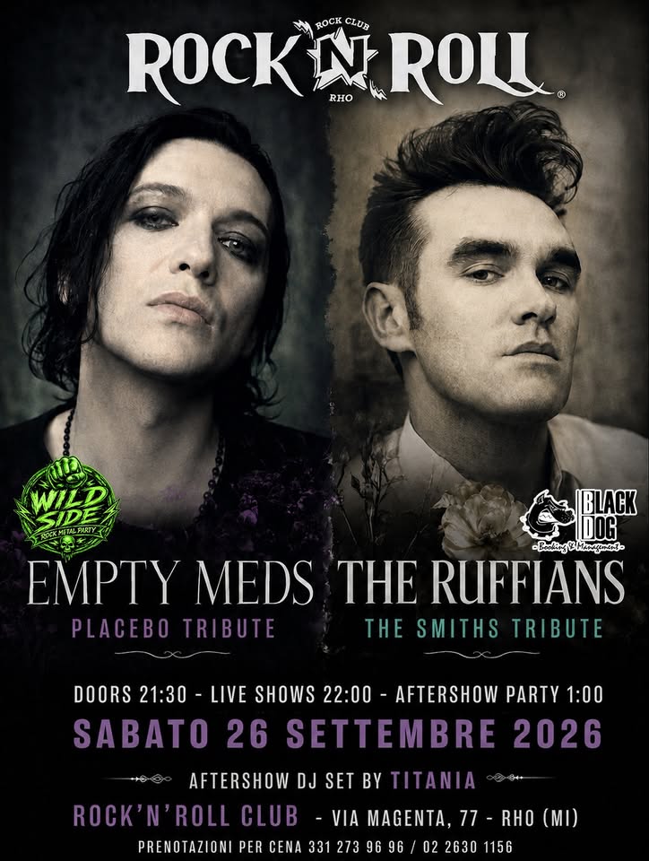 Evento Empty Meds (PLACEBO tribute) The Ruffians (THE SMITHS tribute) live – Rock’n’Roll Club, RHO! Locandina Empty Meds (PLACEBO tribute) The Ruffians (THE SMITHS tribute) live – Rock’n’Roll Club, RHO! - sabato 26 settembre ore 21:30 - 23:30