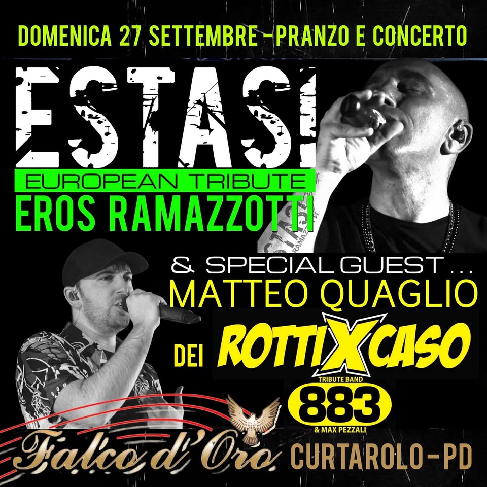 Evento Estasi – Eros Ramazzotti Tribute@Falco D’oro – Curtarolo (Pd) Locandina Estasi – Eros Ramazzotti Tribute@Falco D’oro – Curtarolo (Pd) - domenica 27 settembre ore 12:30 - 14:30