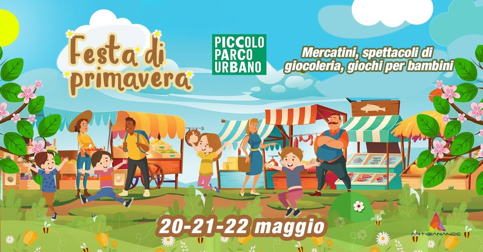 Evento Festa di Primavera al Piccolo Parco Urbano Locandina Festa di Primavera al Piccolo Parco Urbano - da venerdì 20 maggio - domenica 22 maggio 2022 ore 15:00 ore 21:30
