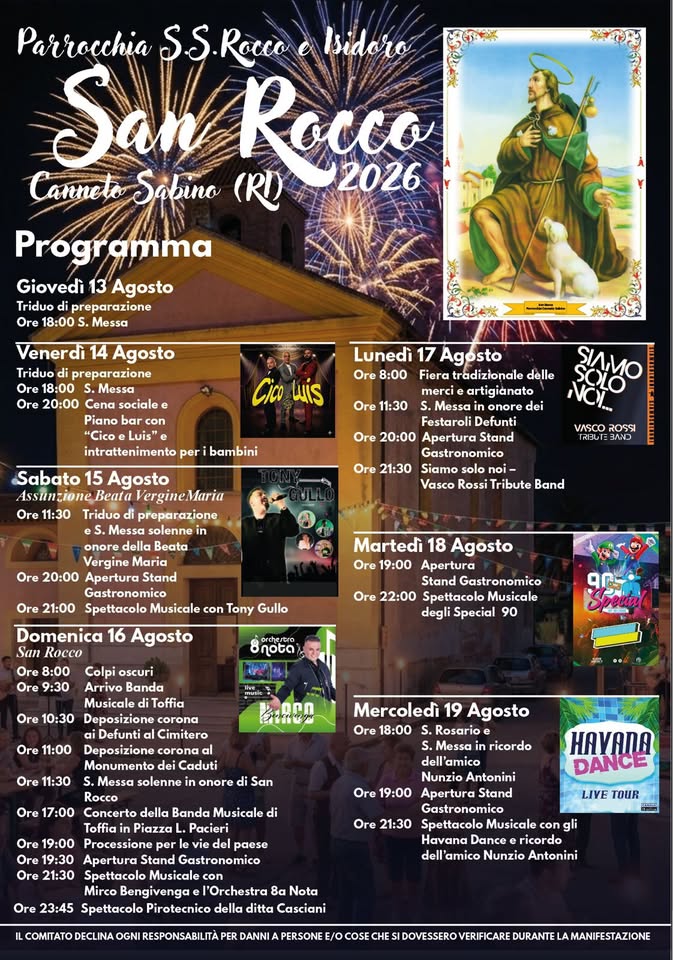 Evento Festa di San Rocco 2026 Canneto Sabino (RI) SS.4 Salaria km. 41,800 Locandina Festa di San Rocco 2026 Canneto Sabino (RI) SS.4 Salaria km. 41,800 - da venerdì 14 agosto - mercoledì 19 agosto 2026 ore 20:00 ore 23:55