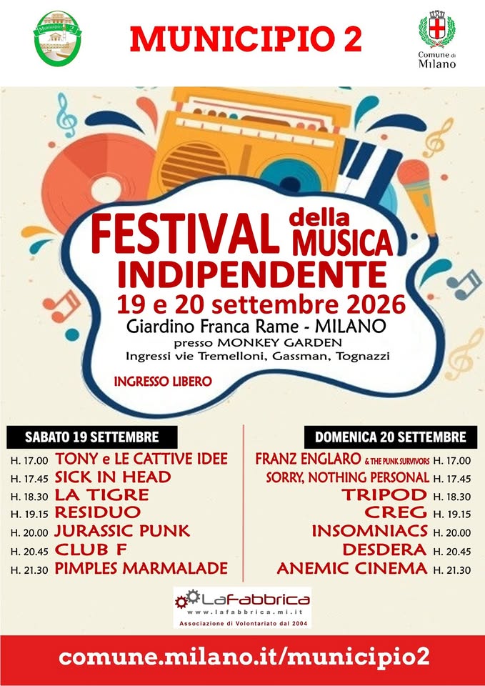 Evento Festival della Musica Indipendente – 19 & 20 settembre, Giardino Franca Rame Milano @OdV La Fabbrica Locandina Festival della Musica Indipendente – 19 & 20 settembre, Giardino Franca Rame Milano @OdV La Fabbrica - sabato 19 settembre ore 15:00 - 17:00