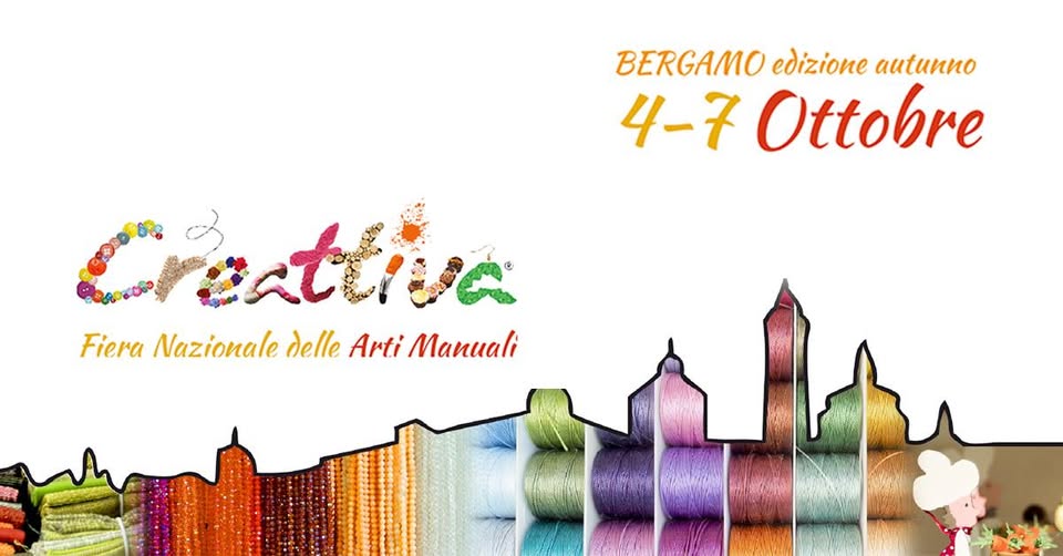 Evento Fiera Creattiva Bergamo – 4/7 Ottobre 2018 Locandina Fiera Creattiva Bergamo – 4/7 Ottobre 2018 - da giovedì 4 ottobre - domenica 7 ottobre 2018 ore 09:30 ore 19:00