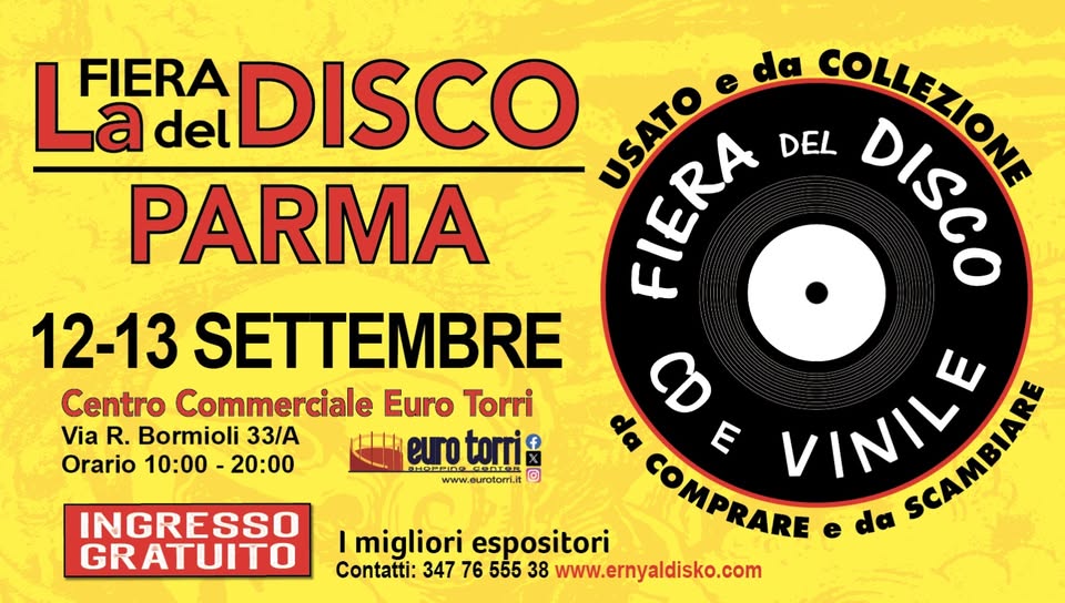Evento Fiera del Disco di Parma I Ingresso Gratuito Locandina Fiera del Disco di Parma I Ingresso Gratuito - da sabato 12 settembre - domenica 13 settembre 2026 ore 10:00 ore 20:00