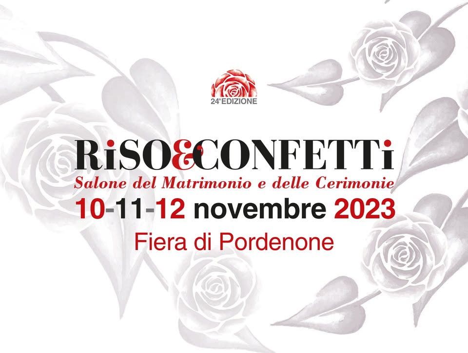 Evento Fiera Riso & Confetti 2023 Locandina Fiera Riso & Confetti 2023 - da venerdì 10 novembre - domenica 12 novembre 2023 ore 14:00 ore 19:00
