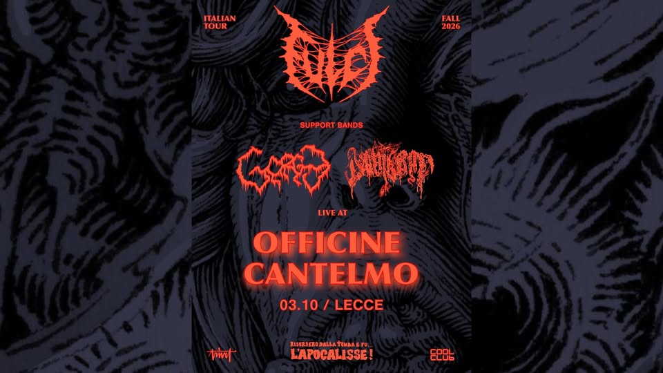 Evento Fulci Gorge Liquid Rot – Officine Cantelmo, Lecce – 03.10.2026 Locandina Fulci Gorge Liquid Rot – Officine Cantelmo, Lecce – 03.10.2026 - sabato 3 ottobre ore 19:00 - 21:00