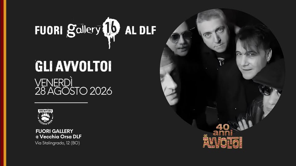 Evento Fuori Gallery Gli Avvoltoi Live Locandina Fuori Gallery Gli Avvoltoi Live - venerdì 28 agosto ore 21:00 - 23:00