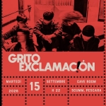 Immagine evento Grito Exclamac!on (MEX) live – Scumm Cave Room – Mar 15/09 a Pescara (PE) May be a graphic of text that says "ScuMM DAL2015 HOUSE HOUSEOFREBELS, OF OF REBELS, LOVERS & DRINKERS GRITO EXCLAMACÓN MARTEDİ ·....... INGRESSO RISERVATO TESSERATX arci 2026 15 SETTEMBRE CAVE CAVEROOM ROOM ......... ................... ........... Η 22 SCUMM, PESCARA COLLABORAZIONE CON ANNIBALS"