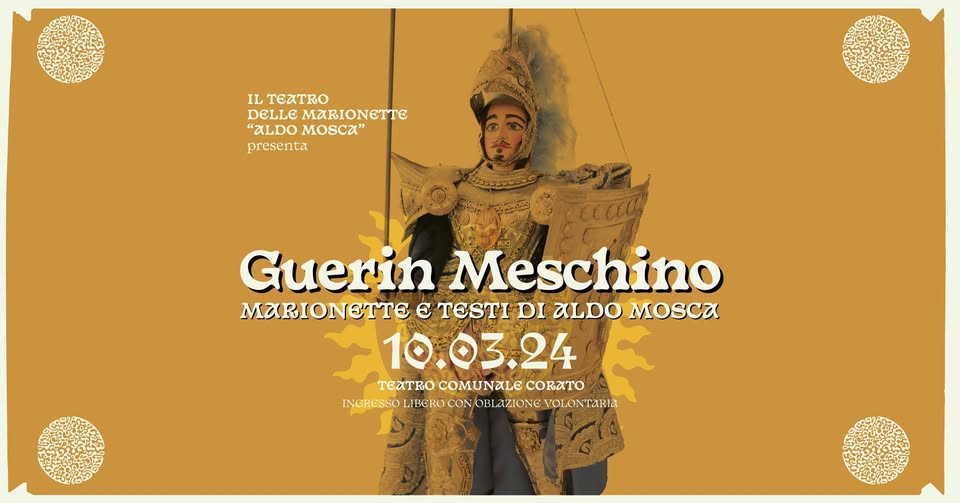 Evento Guerin Meschino Marionette e testi di Aldo Mosca Locandina Guerin Meschino Marionette e testi di Aldo Mosca - domenica 10 marzo ore 18:30 - 20:30