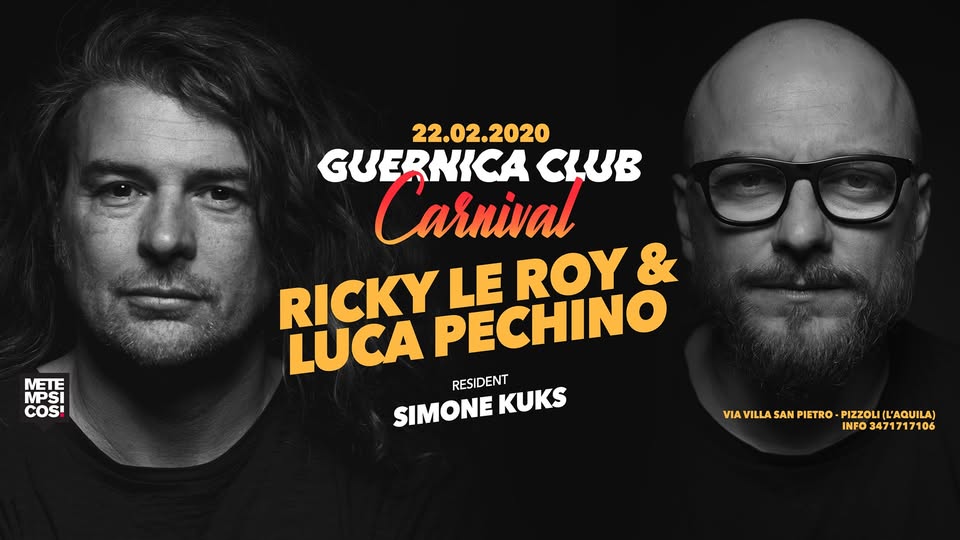 Evento Guernica Carnival with Ricky Le Roy & Luca Pechino Locandina Guernica Carnival with Ricky Le Roy & Luca Pechino - sabato 22 febbraio ore 23:30 - 04:30