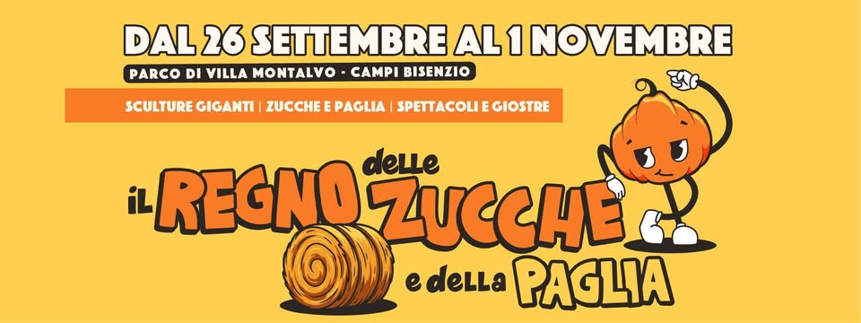 Evento Il Regno delle Zucche e della Paglia Locandina Il Regno delle Zucche e della Paglia - da sabato 26 settembre - domenica 1 novembre 2026 ore 10:00 ore 20:00