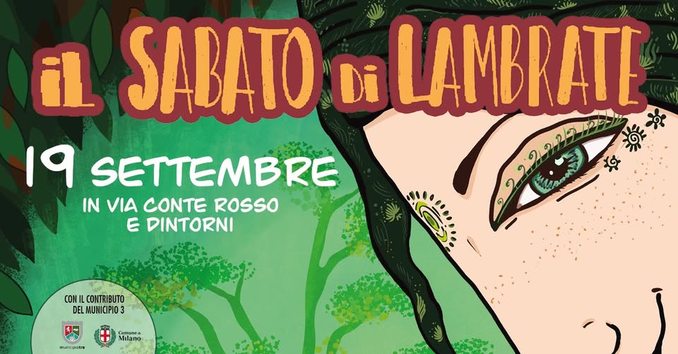 Evento Il Sabato Di Lambrate 2026 – 19 settembre Locandina Il Sabato Di Lambrate 2026 – 19 settembre - sabato 19 settembre ore 10:00 - 19:00