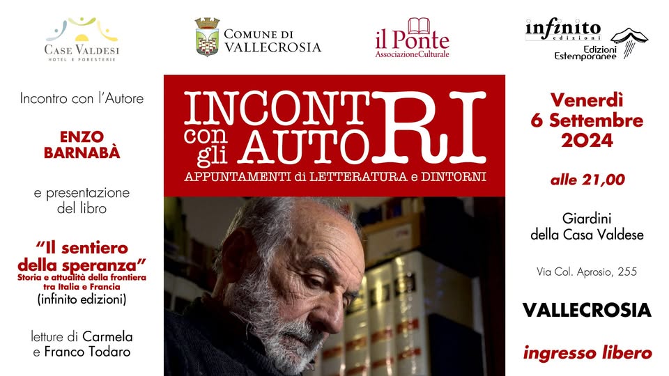 Evento Incontro Con Enzo Barnaba’ E Presentazione De “Il Sentiero Della Speranza” Locandina Incontro Con Enzo Barnaba’ E Presentazione De “Il Sentiero Della Speranza” - venerdì 6 settembre ore 21:00 - 23:00