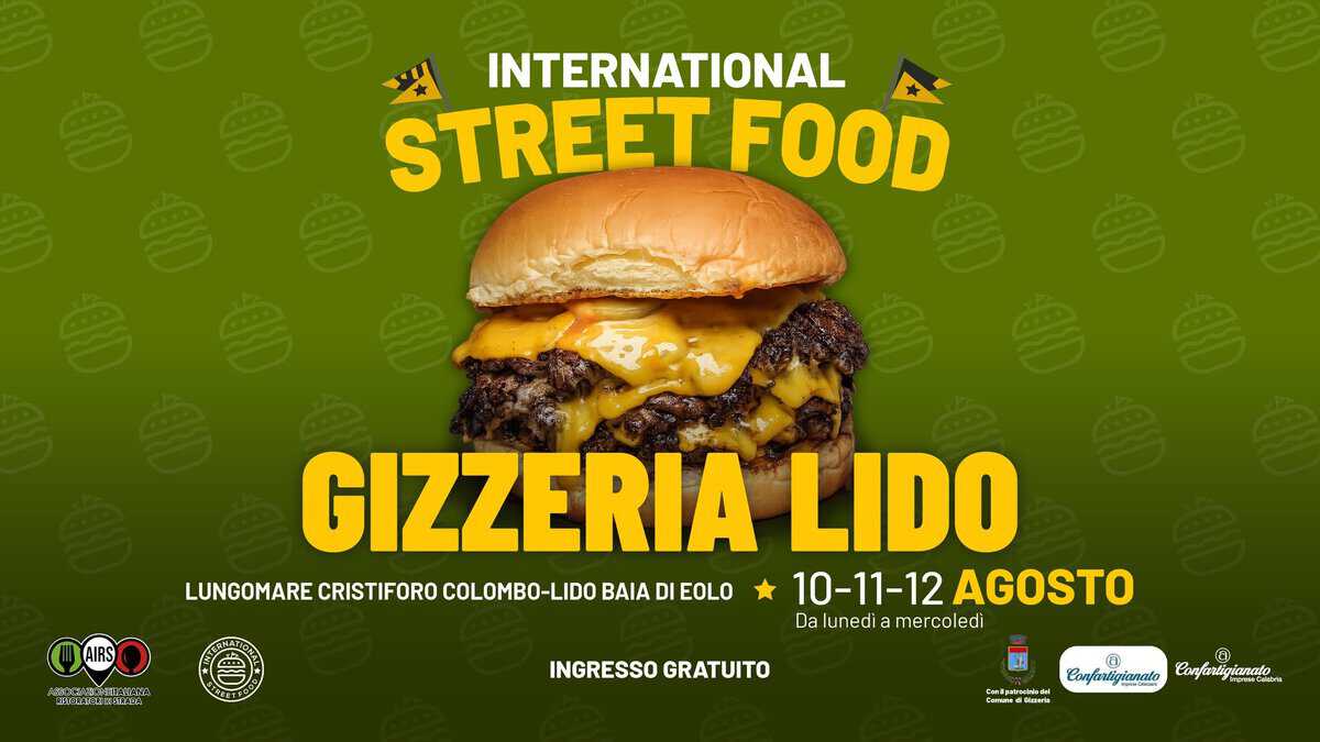 Evento International Street Food Gizzeria Lido Locandina International Street Food Gizzeria Lido - da lunedì 10 agosto - mercoledì 12 agosto 2026 ore 18:00 ore 23:45