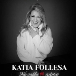 Immagine evento Katia Follesa No Vabbe’ Mi Adoro a Saronno (VA) Katia Follesa No Vabbe' Mi Adoro a Saronno (VA) il 7 novembre 2026