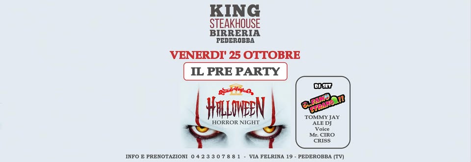 Evento King Steak House Halloween Party Locandina King Steak House Halloween Party - venerdì 25 ottobre ore 21:00 - 02:00