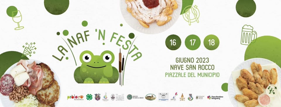 Evento La Naf’n Festa 2023 Locandina La Naf’n Festa 2023 - da venerdì 16 giugno - domenica 18 giugno 2023 ore 18:00 ore 23:00