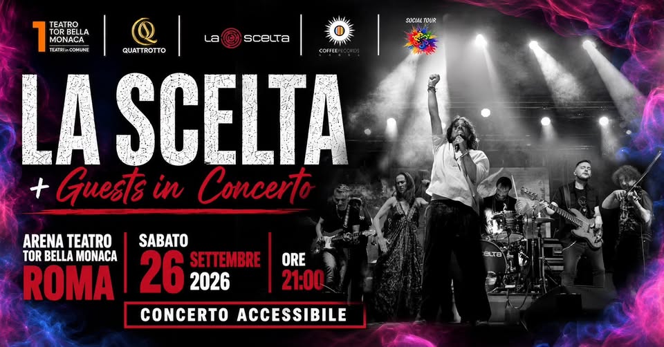 Evento La Scelta Guests in concerto Locandina La Scelta Guests in concerto - sabato 26 settembre ore 20:00 - 22:00