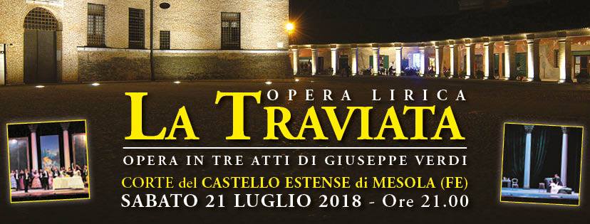 Evento La Traviata – Corte del Castello di Mesola Locandina La Traviata – Corte del Castello di Mesola - lunedì 23 luglio ore 21:00 - 23:59