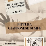 Immagine evento Laboratorio zen di pittura Sumi – e a Crocetta del Montello (TV) May be a graphic of text that says 'ART ART & SOUL THERAPY T 7-8 10-11 NOVEMBRE 9.30 9.30-12 12 PITTURA GIAPPONESE SUMI-E Iscrizioni: 3492795328 Aurea ACT Associazione Culturale Anima Via L. Pontello. 27 (TV)'