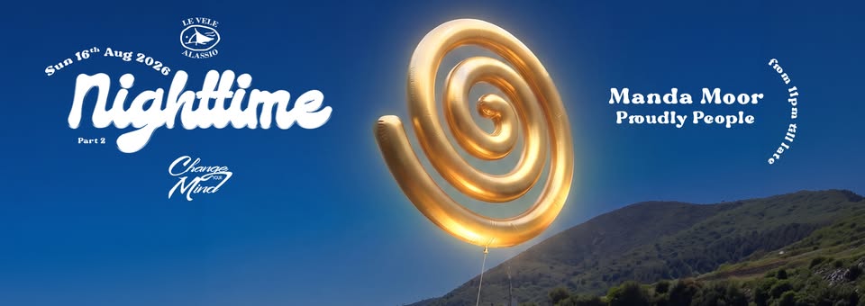 Evento Le Vele Alassio presents Change Your Mind Nighttime – Sunday, 16th August 2026 Locandina Le Vele Alassio presents Change Your Mind Nighttime – Sunday, 16th August 2026 - domenica 16 agosto ore 23:00 - 01:00