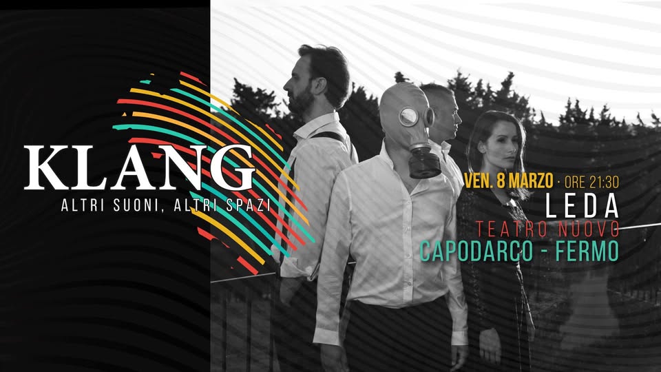 Evento LEDA in concerto – Fermo Teatro Nuovo Capodarco 08/03 Locandina LEDA in concerto – Fermo Teatro Nuovo Capodarco 08/03 - venerdì 8 marzo ore 21:30 - 23:30