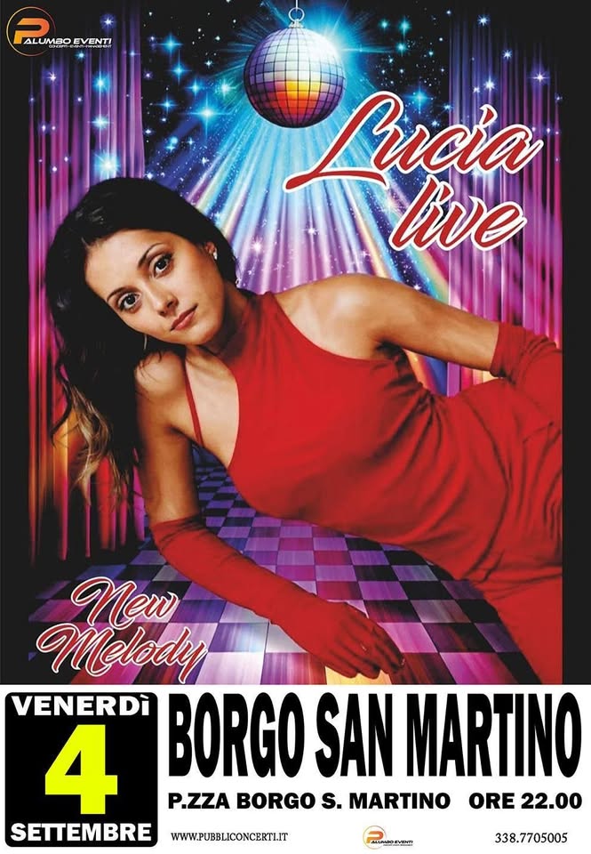 Evento Lucia live New melody Locandina Lucia live New melody - venerdì 4 settembre ore 22:00 - 00:00
