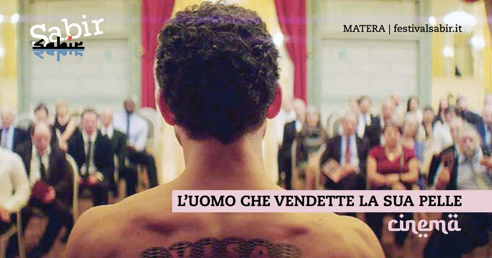 Evento L’uomo che vendette la sua pelle Locandina L’uomo che vendette la sua pelle - giovedì 12 maggio ore 21:00 - 23:00