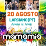 Immagine evento Mamamia In Tour A Larciano (Pt) – Arriva La Festa! a Larciano (PT) Mamamia In Tour A Larciano (Pt) - Arriva La Festa! a Larciano (PT) il 20 agosto 2026