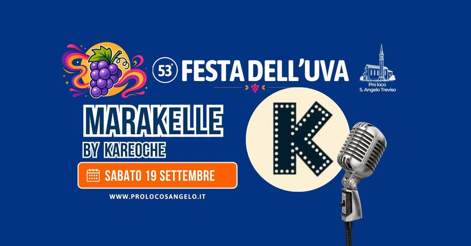 Evento MARAKELLE by KareOche 53a Festa dell’Uva 2026 Locandina MARAKELLE by KareOche 53a Festa dell’Uva 2026 - sabato 19 settembre ore 19:30 - 21:30