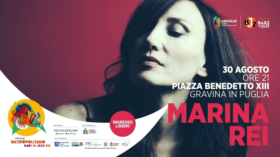 Evento MARINA REI per Bari in Jazz 2026 Locandina MARINA REI per Bari in Jazz 2026 - domenica 30 agosto ore 21:00 - 22:30