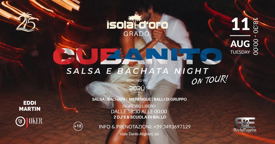 Evento Martedì 11 Agosto Cubanito Isola D’oro Locandina Martedì 11 Agosto Cubanito Isola D’oro - martedì 11 agosto ore 18:30 - 00:00