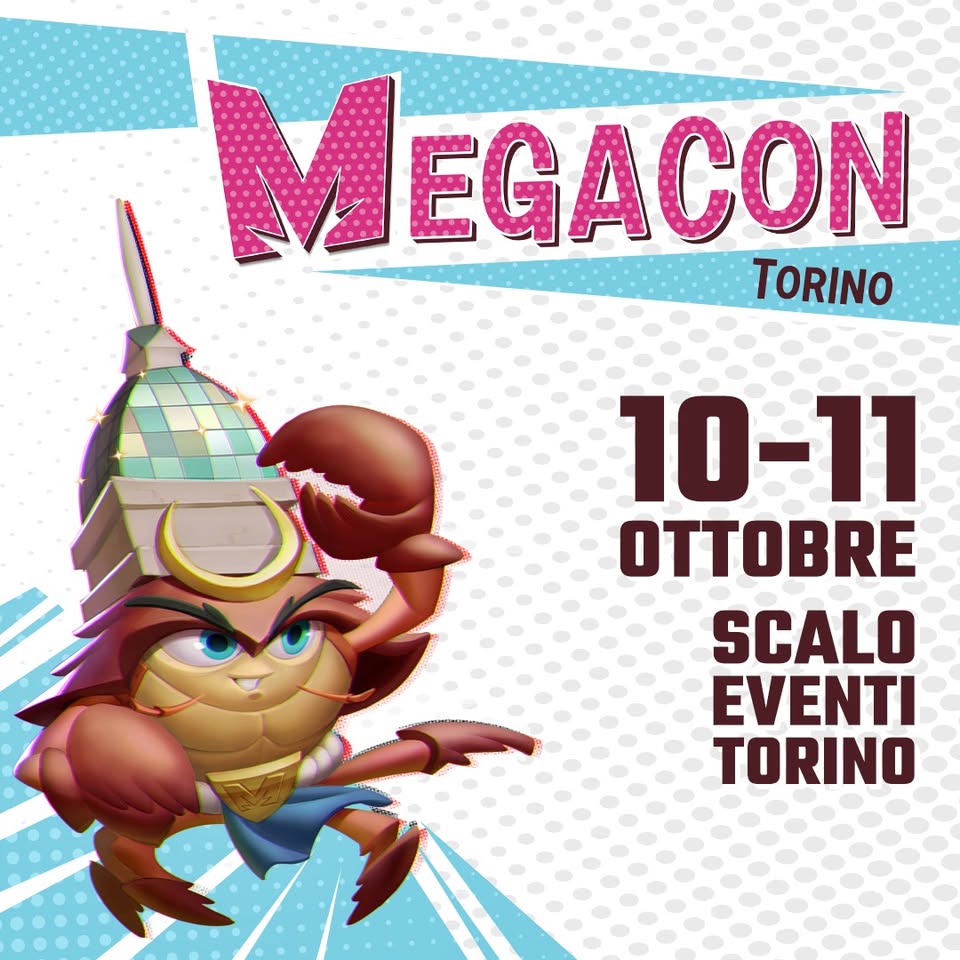 Evento Megacon Torino – 10 e 11 ottobre 2026 Locandina Megacon Torino – 10 e 11 ottobre 2026 - da sabato 10 ottobre - domenica 11 ottobre 2026 ore 10:00 ore 19:00