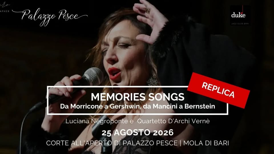 Evento Memories songs Da Morricone a Gershwin, da Mancini a Bernstein REPLICA Locandina Memories songs Da Morricone a Gershwin, da Mancini a Bernstein REPLICA - martedì 25 agosto ore 21:00 - 22:30