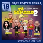 Immagine evento Mi Separo 2 a Bari (BA) Mi Separo 2 a Bari (BA) il 18 ottobre 2026