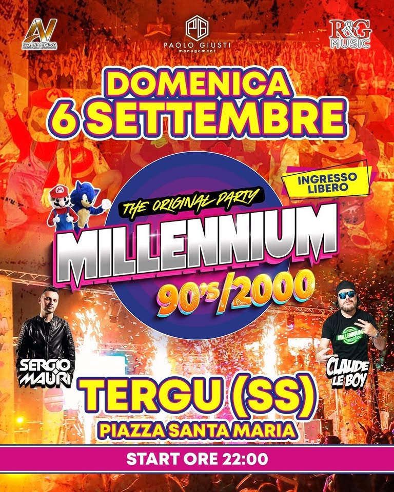 Evento Millennium 90/2000 – Piazza Santa Maria – Tergu (SS) Locandina Millennium 90/2000 – Piazza Santa Maria – Tergu (SS) - domenica 6 settembre ore 22:00 - 00:00