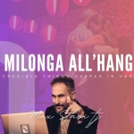 Immagine evento Milonga all’hangar – Max Stasi tj – Milano a Bassano del Grappa (VI) Milonga all'hangar - Max Stasi tj - Milano a Bassano del Grappa (VI) il 29 agosto 2026