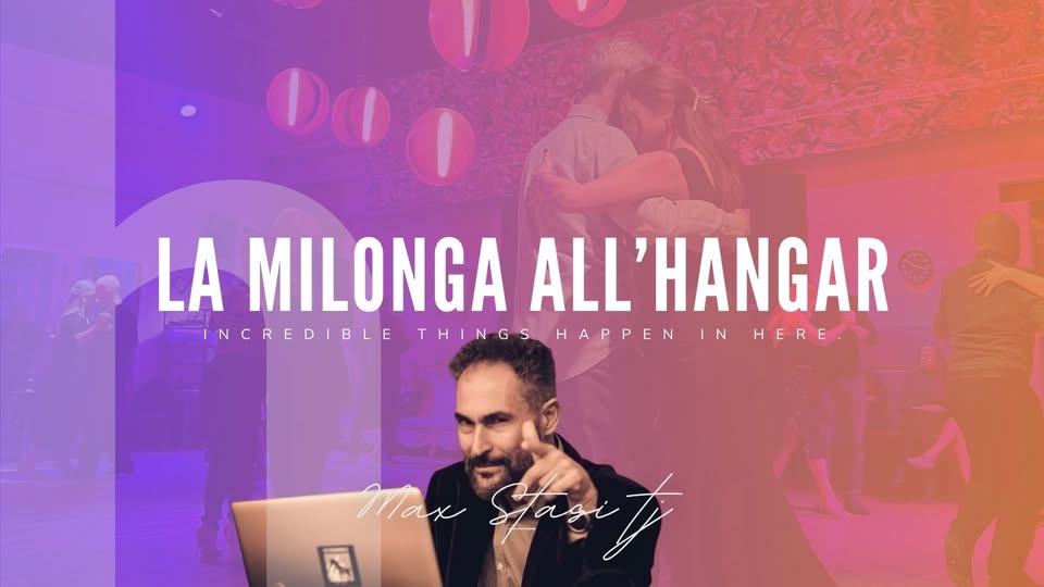 Evento Milonga all’hangar – Max Stasi tj – Milano Locandina Milonga all’hangar – Max Stasi tj – Milano - sabato 29 agosto ore 21:30 - 02:15