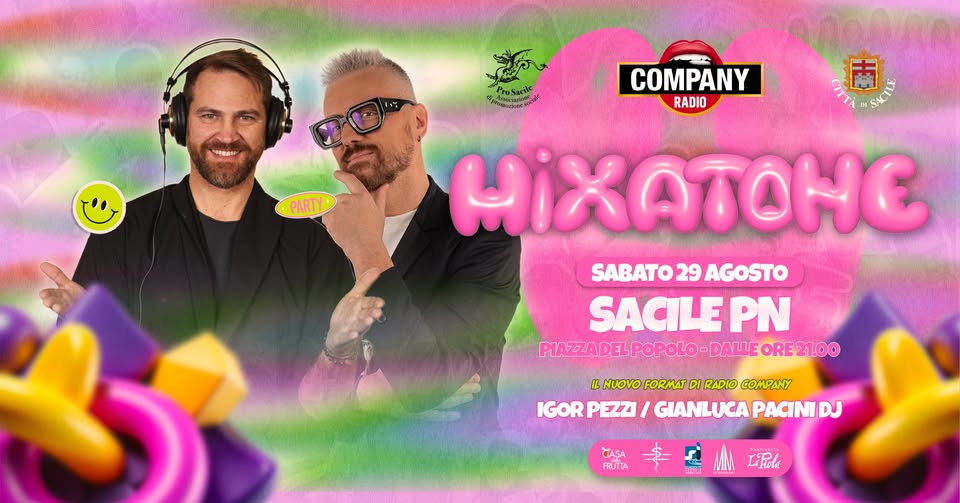 Evento Mixatone – Sacile Pn Locandina Mixatone – Sacile Pn - sabato 29 agosto ore 21:30 - 23:30