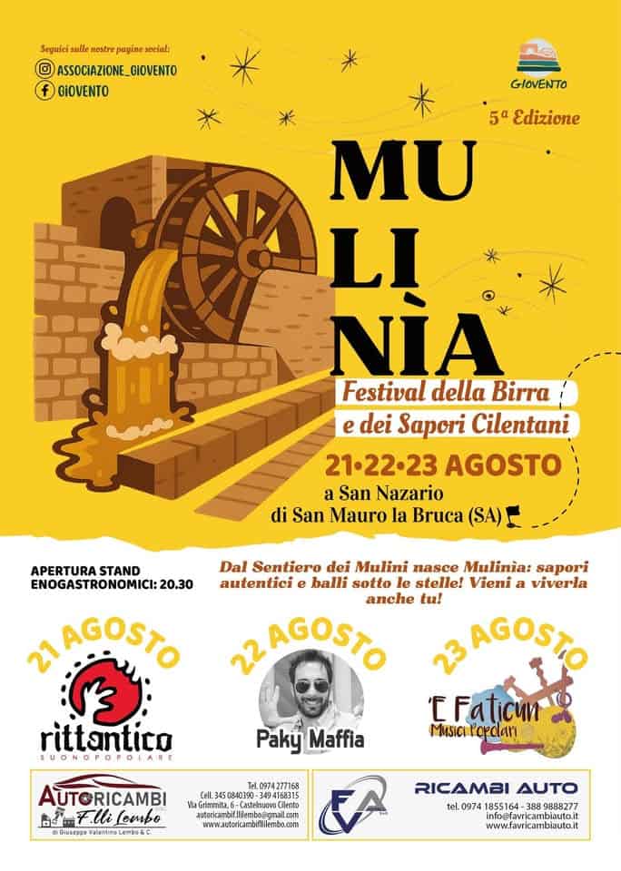 Evento Mulinìa, Festival della Birra e dei Sapori Cilentani Locandina Mulinìa, Festival della Birra e dei Sapori Cilentani - da venerdì 21 agosto - domenica 23 agosto 2026 ore 20:00 ore 23:55
