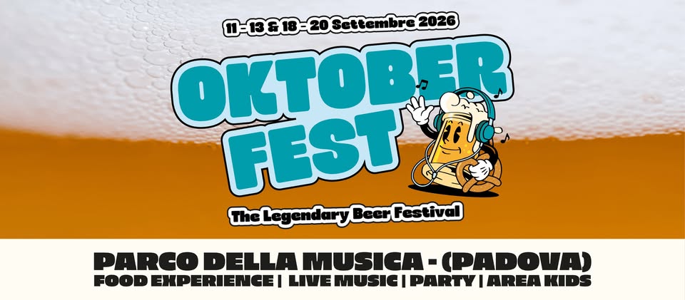 Evento Oktoberfest ! The legendary beer festival Locandina Oktoberfest ! The legendary beer festival - da venerdì 11 settembre - domenica 13 settembre 2026 ore 18:00 ore 23:45
