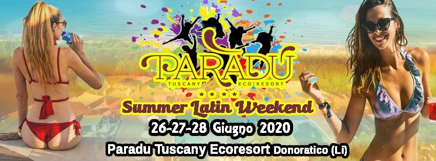 Evento Paradù Summer Latin Weekend 2020 26 – 27 – 28 Giugno Locandina Paradù Summer Latin Weekend 2020 26 – 27 – 28 Giugno - da venerdì 26 giugno - domenica 28 giugno 2020 ore 15:00 ore 17:00