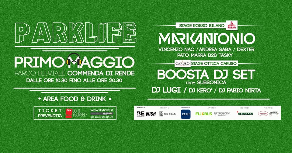 Evento Parklife 2022 – 1 Maggio – Rende (CS) – Parco Fluviale Commenda Locandina Parklife 2022 – 1 Maggio – Rende (CS) – Parco Fluviale Commenda - domenica 1 maggio ore 10:30 - 21:00