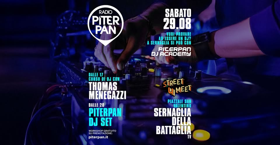 Evento Piterpan Academy Dj Set – Street 4 Meet Piazzale San Valentino – Sernaglia della Battaglia TV Locandina Piterpan Academy Dj Set – Street 4 Meet Piazzale San Valentino – Sernaglia della Battaglia TV - sabato 29 agosto ore 17:00 - 19:00