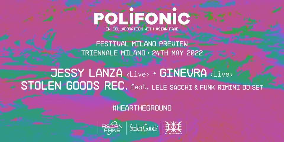 Evento Polifonic Festival Milano Preview Locandina Polifonic Festival Milano Preview - martedì 24 maggio ore 23:00 - 00:30